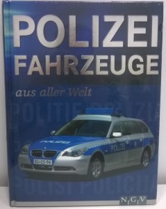 Książka Samochody policyjne z całego świata / Polizei fahrzeuge aus aller Welt, NGV